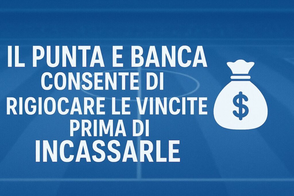 Il Punta e Banca consente di rigiocare le vincite prima di incassarle 1