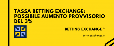 Tassa betting exchange: possibile un aumento provvisorio del 3% 5