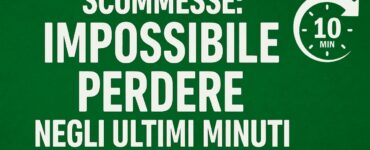 Con il Punta e Banca è impossibile perdere negli ultimi minuti 13