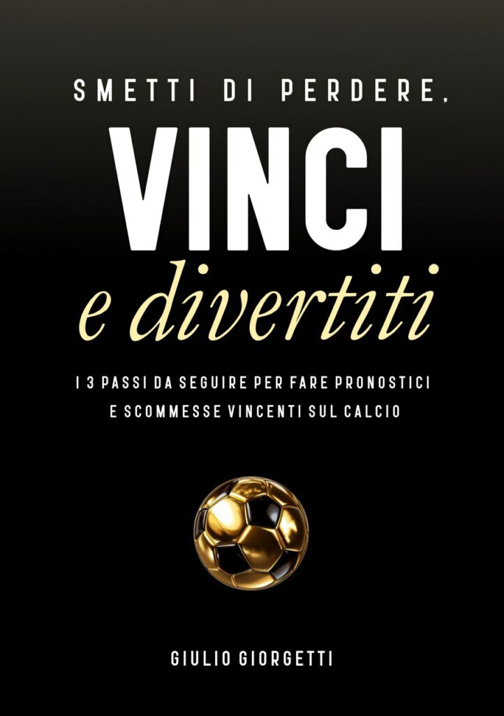 Disponibile il libro "Smetti di Perdere. Vinci e Divertiti" 2